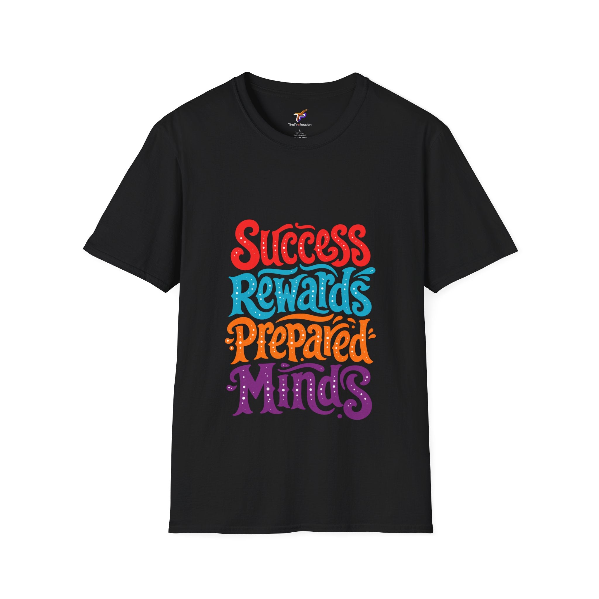 Success Rewards Prepared Minds