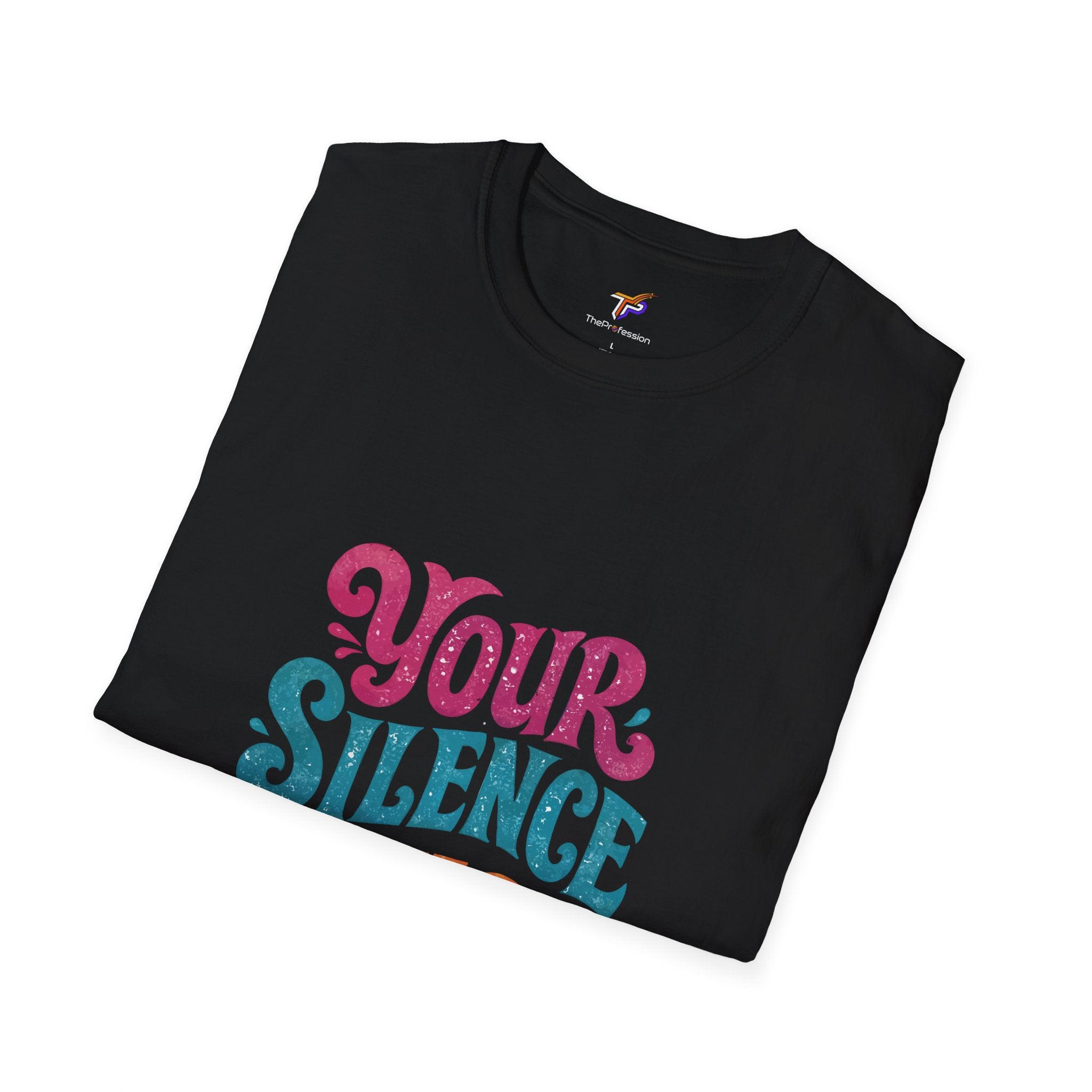 Your Silence Builds Power Graphic T-Shirt – Bold Typography Design